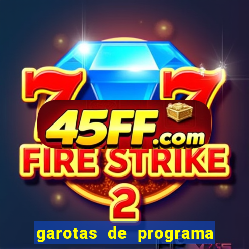 garotas de programa na vasco da gama